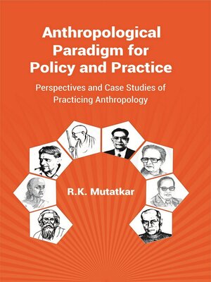 cover image of Anthropological Paradigm for Policy and Practice